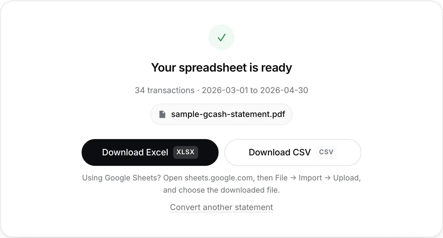The finished step: “Your spreadsheet is ready”, 34 transactions from 2026-03-01 to 2026-04-30, with Download Excel and Download CSV buttons.